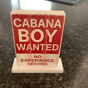 Cabana boy wanted sign
